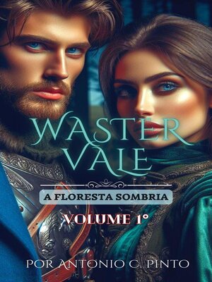 cover image of Wastervale--Floresta Sombria